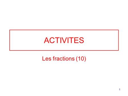 ACTIVITES Les fractions (10).
