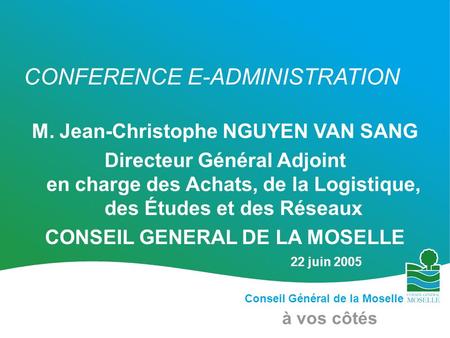 M. Jean-Christophe NGUYEN VAN SANG CONSEIL GENERAL DE LA MOSELLE