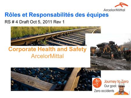 Corporate Health and Safety ArcelorMittal