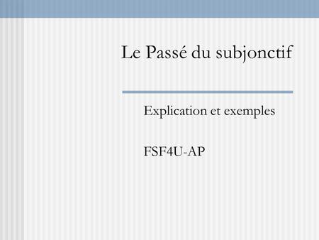 Explication et exemples FSF4U-AP