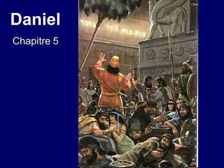 Daniel Chapitre 5.