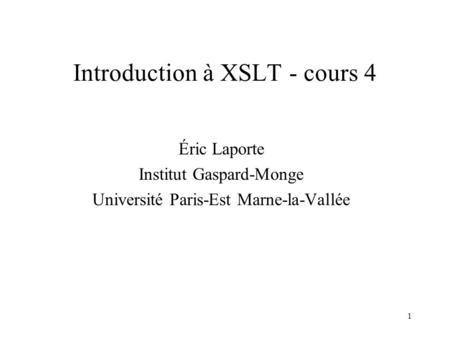 Introduction à XSLT - cours 4