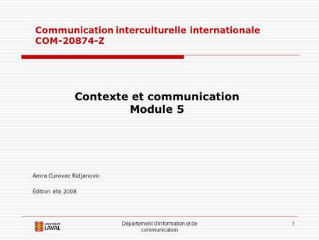 Contexte et communication