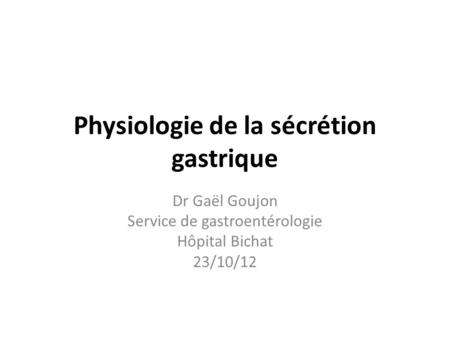 Physiologie de la sécrétion gastrique