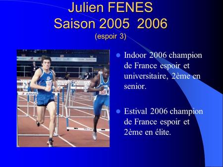 Julien FENES Saison (espoir 3)