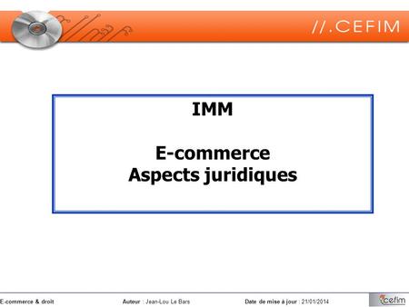 IMM E-commerce Aspects juridiques.