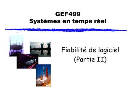 GEF499 Systèmes en temps réel