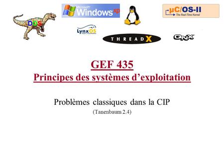 GEF 435 Principes des systèmes d’exploitation