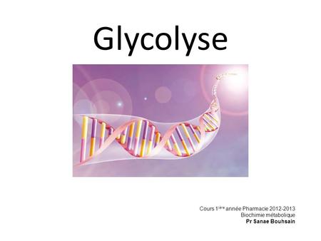Glycolyse Cours 1ière année Pharmacie Biochimie métabolique