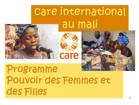 1 care international au mali Programme Pouvoir des Femmes et des Filles.