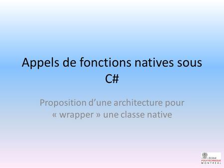Appels de fonctions natives sous C#
