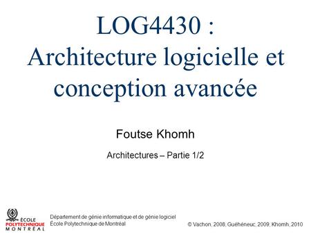 LOG4430 : Architecture logicielle et conception avancée