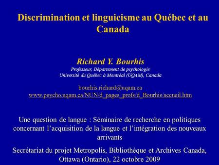 Discrimination et linguicisme au Québec et au Canada