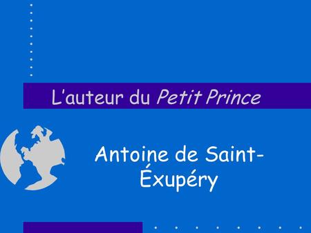 L’auteur du Petit Prince