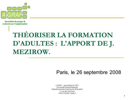 THÉORISER LA FORMATION D'ADULTES : L'APPORT DE J. MEZIROW.