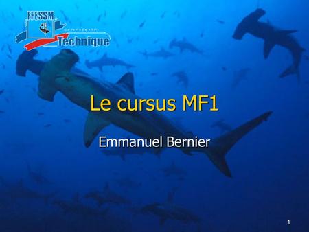 Le cursus MF1 Emmanuel Bernier.