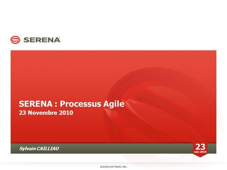 SERENA : Processus Agile