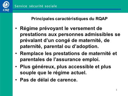 Principales caractéristiques du RQAP
