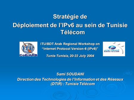 Stratégie de Déploiement de l’IPv6 au sein de Tunisie Télécom