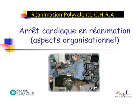 Arrêt cardiaque en réanimation (aspects organisationnel)
