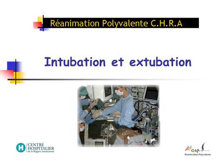Intubation et extubation