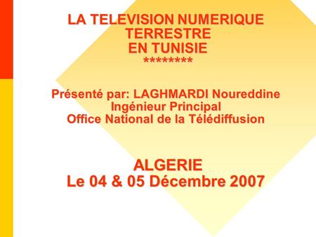 LA TELEVISION NUMERIQUE TERRESTRE EN TUNISIE