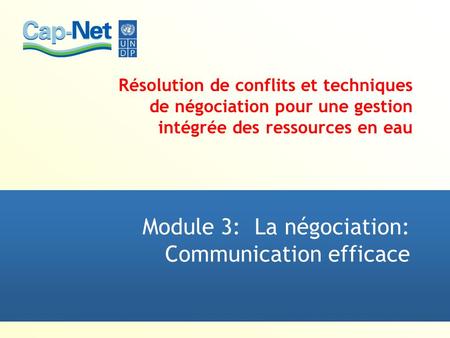Module 3: La négociation: Communication efficace