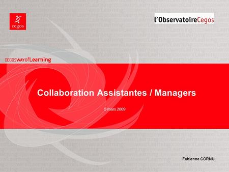 Collaboration Assistantes / Managers