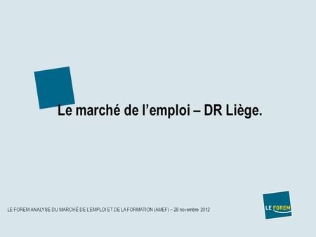 Le marché de l’emploi – DR Liège.