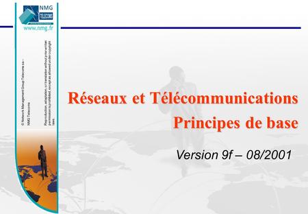 Réseaux et Télécommunications Principes de base