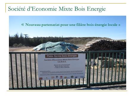 Société d’Economie Mixte Bois Energie