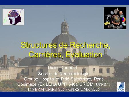 Structures de Recherche, Carrières, Evaluation