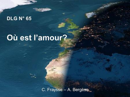 DLG N° 65 Où est lamour? C. Fraysse – A. Bergèse.