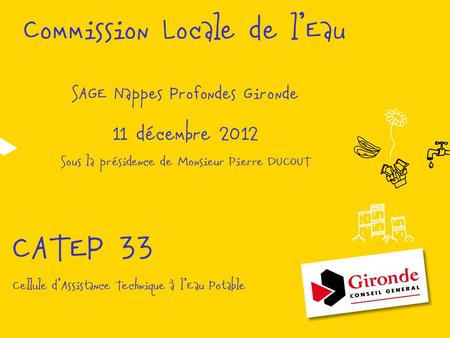 CATEP 33 Commission Locale de l’Eau 11 décembre 2012