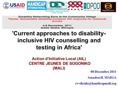 'Current approaches to disability- inclusive HIV counselling and testing in Africa' Action dInitiative Local (AIL) CENTRE JEUNES DE SOGONIKO (MALI) 08.