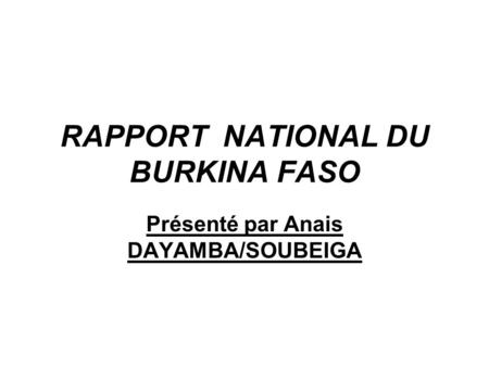 RAPPORT NATIONAL DU BURKINA FASO