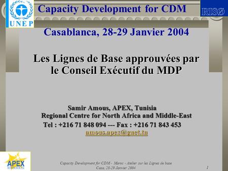 Les Lignes de Base approuvées par le Conseil Exécutif du MDP