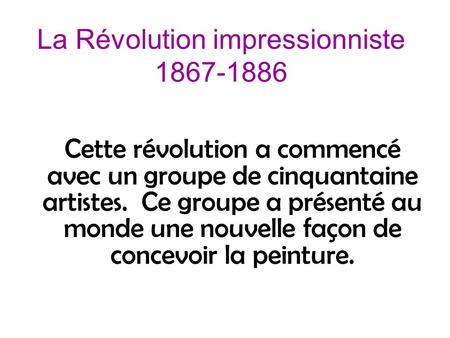 La Révolution impressionniste