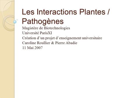 Les Interactions Plantes / Pathogènes