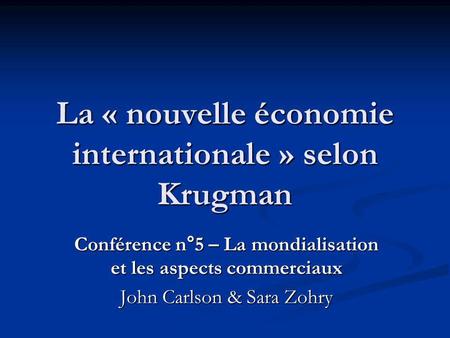 La « nouvelle économie internationale » selon Krugman