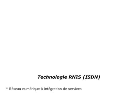 Technologie RNIS (ISDN)‏