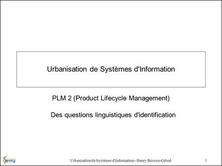 Urbanisation de Systèmes d'Information