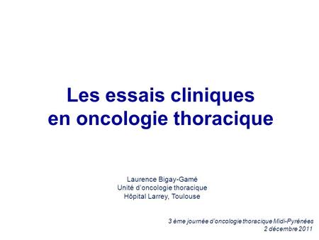 Les essais cliniques en oncologie thoracique