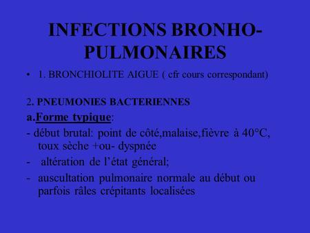 INFECTIONS BRONHO-PULMONAIRES