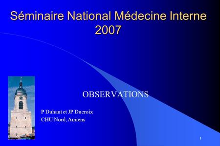 Séminaire National Médecine Interne 2007