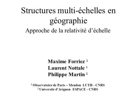 Structures multi-échelles en géographie