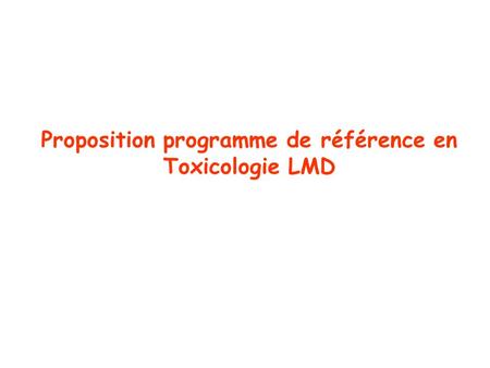 Proposition programme de référence en Toxicologie LMD