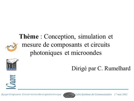 Thème : Conception, simulation et mesure de composants et circuits