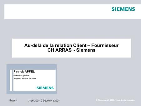 Au-delà de la relation Client – Fournisseur CH ARRAS - Siemens