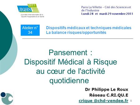 Dr Philippe Le Roux Réseau C.RI.QU.E